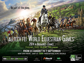 ALLTECH FEI WORLD EQUESTRIAN GAMES™ 2014 IN NORMANDY